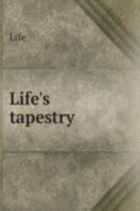 Life's tapestry