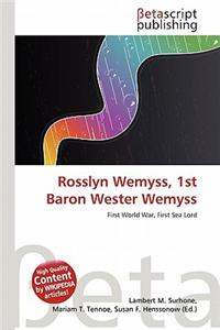Rosslyn Wemyss, 1st Baron Wester Wemyss