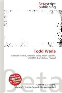 Todd Wade