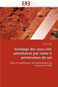 Sondage Des Sous-Sols Planétaires Par Radar À Pénétration de Sol