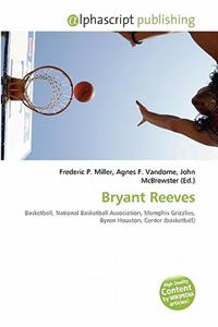 Bryant Reeves