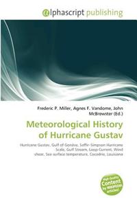Meteorological History of Hurricane Gustav