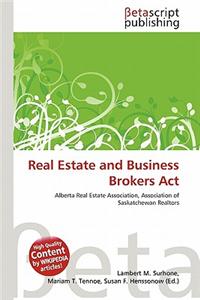 Real Estate and Business Brokers ACT