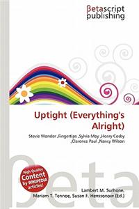 Uptight (Everything's Alright)
