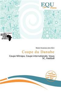 Coupe Du Danube