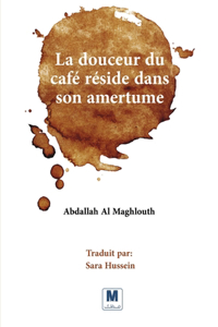 La douceur du café réside dans son amertume
