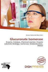 Glucuronate Isomerase