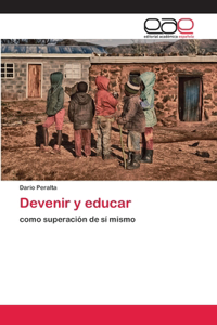 Devenir y educar