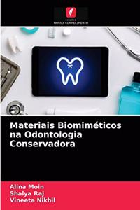 Materiais Biomiméticos na Odontologia Conservadora