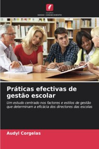 Práticas efectivas de gestão escolar
