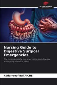 Nursing Guide to Digestive Surgical Emergencies
