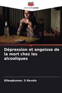 Dépression et angoisse de la mort chez les alcooliques