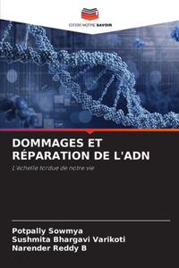 Dommages Et Réparation de l'Adn