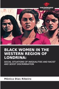 Black Women in the Western Region of Londrina