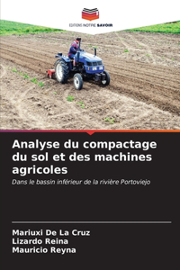 Analyse du compactage du sol et des machines agricoles