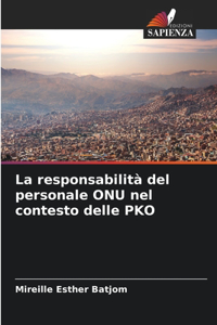 responsabilità del personale ONU nel contesto delle PKO