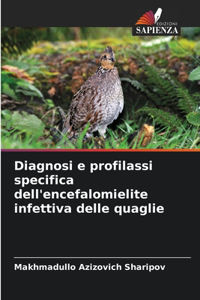 Diagnosi e profilassi specifica dell'encefalomielite infettiva delle quaglie