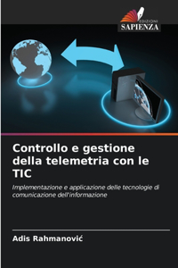 Controllo e gestione della telemetria con le TIC