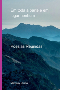 Em Toda A Parte E Em Lugar Nenhum