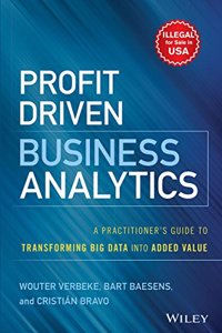 Profit Driven Business Analytics