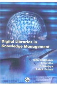 Digital Libraries in Knowledge Management