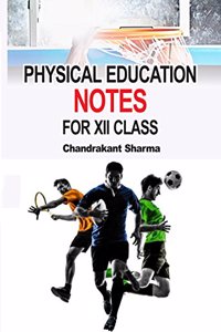 Physical Education Notes For 12 Class