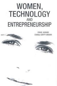 Women, Technology and Entrepreneurship