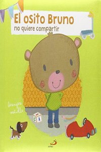 El osito Bruno: no quiere compartir