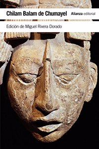 Chilam Balam de Chumayel: Libro maya de los hechos y las profecias
