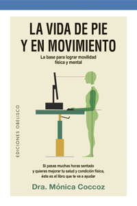 Vida de Pie Y En Movimiento
