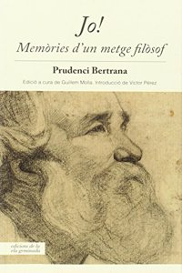 Jo!: Memories d'un metge filosof