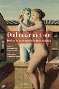 Oud Maar Niet Out