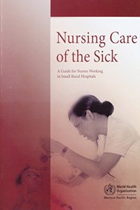 Nursing Care of the Sick