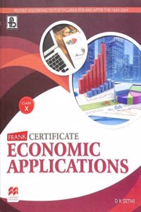 Frank Certificate Economic Application Class 10 (ICSE) [Paperback] D. K. Sethi