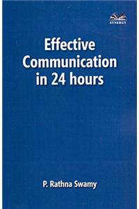 Effective Communication in 24 Hours