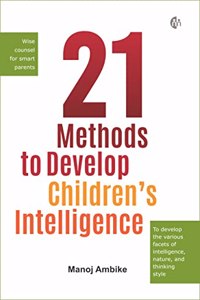 21 Methods To Develop Children's Intelligence