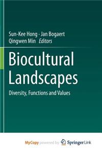 Biocultural Landscapes