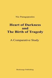 Heart of Darkness and the Birth of Tragedy