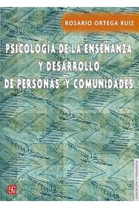 Psicologia de La Ensenanza y Desarrollo de Personas y Comunidades