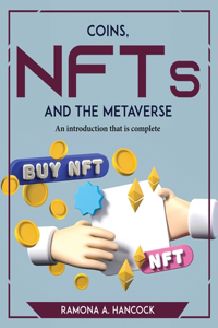 Coins, NFTs, and the Metaverse
