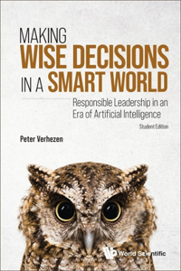 Making Wise Decisions in a Smart World