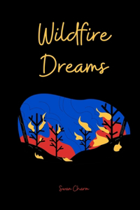 Wildfire Dreams