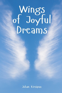 Wings of Joyful Dreams