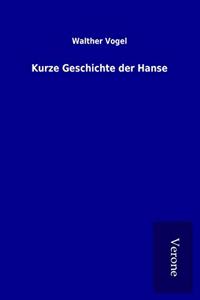 Kurze Geschichte der Hanse