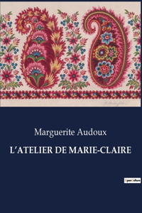 L'Atelier de Marie-Claire
