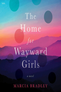 Home for Wayward Girls