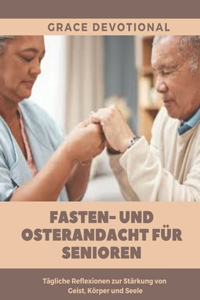 Fasten- und Osterandacht für Senioren