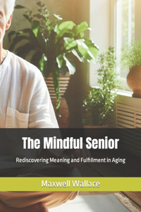 Mindful Senior