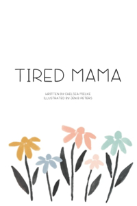 Tired Mama
