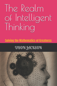 Realm of Intelligent Thinking